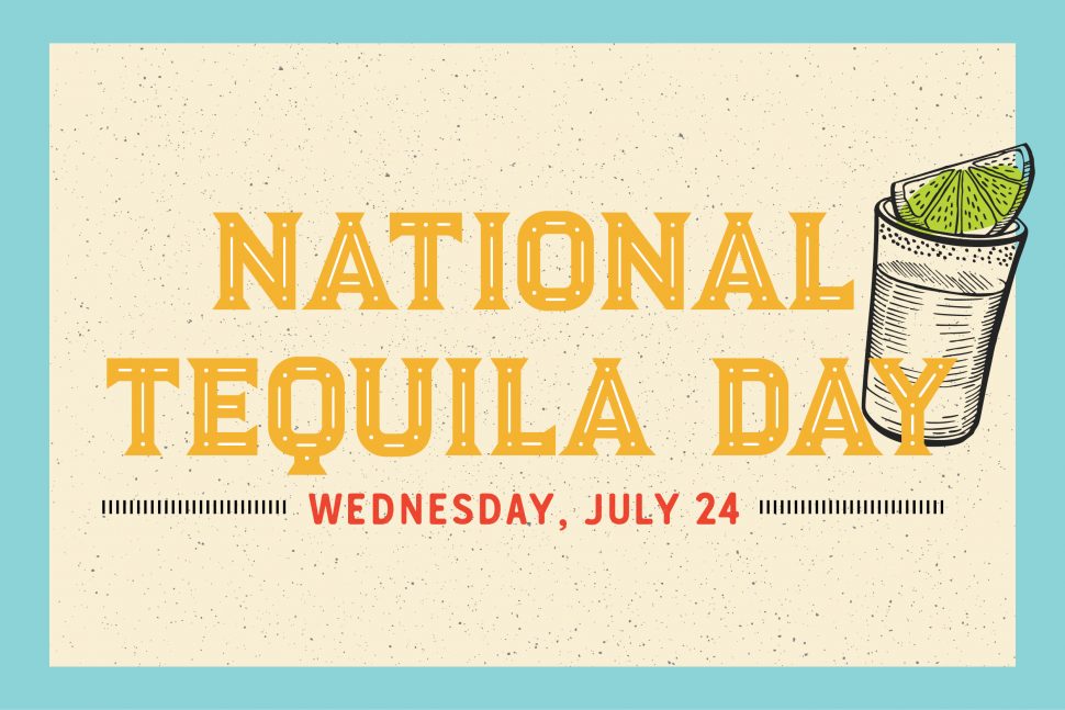 National Tequila Day is upon us, and you know what that means! 